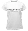 Black Woman With Ambition - Black Empowerment Apparel, Black Power Apparel, Black Culture Apparel, Black History Apparel, ServeNSlayTees, 